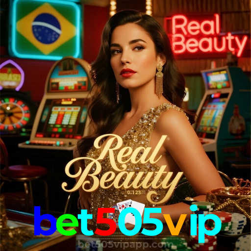 bet505vip | Slots, Jogos de Mesa e Entretenimento Online Ilimitado
